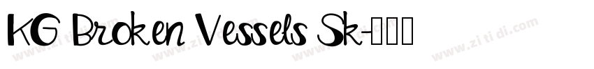 KG Broken Vessels Sk字体转换